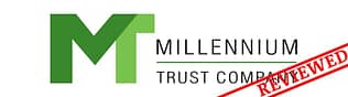 Is Millennium Trust Company a Scam Reviewed